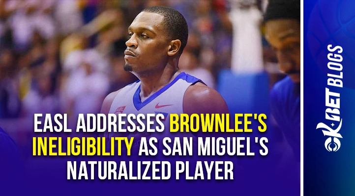 justin brownlee cannot play in easl